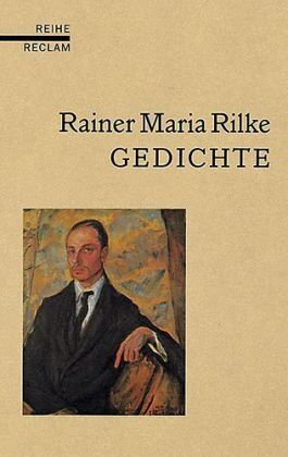 Rainer M. Rilke - Gedichte: (Reihe Reclam) - Preis vom 11.10.2026 03:10:56 h