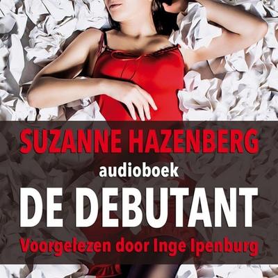 De debutant - Suzanne Hazenberg, Audio, 9789462532953