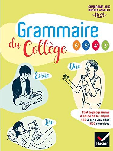 Collectif - Grammaire du collège 6e, 5e, 4e, 3e : tout le programme d'étude de la langue : livre de l'élève - Preis vom 13.10.2026 11:25:28 h