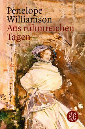 Penelope Williamson - Aus ruhmreichen Tagen: Roman - Preis vom 30.09.2026 22:30:23 h