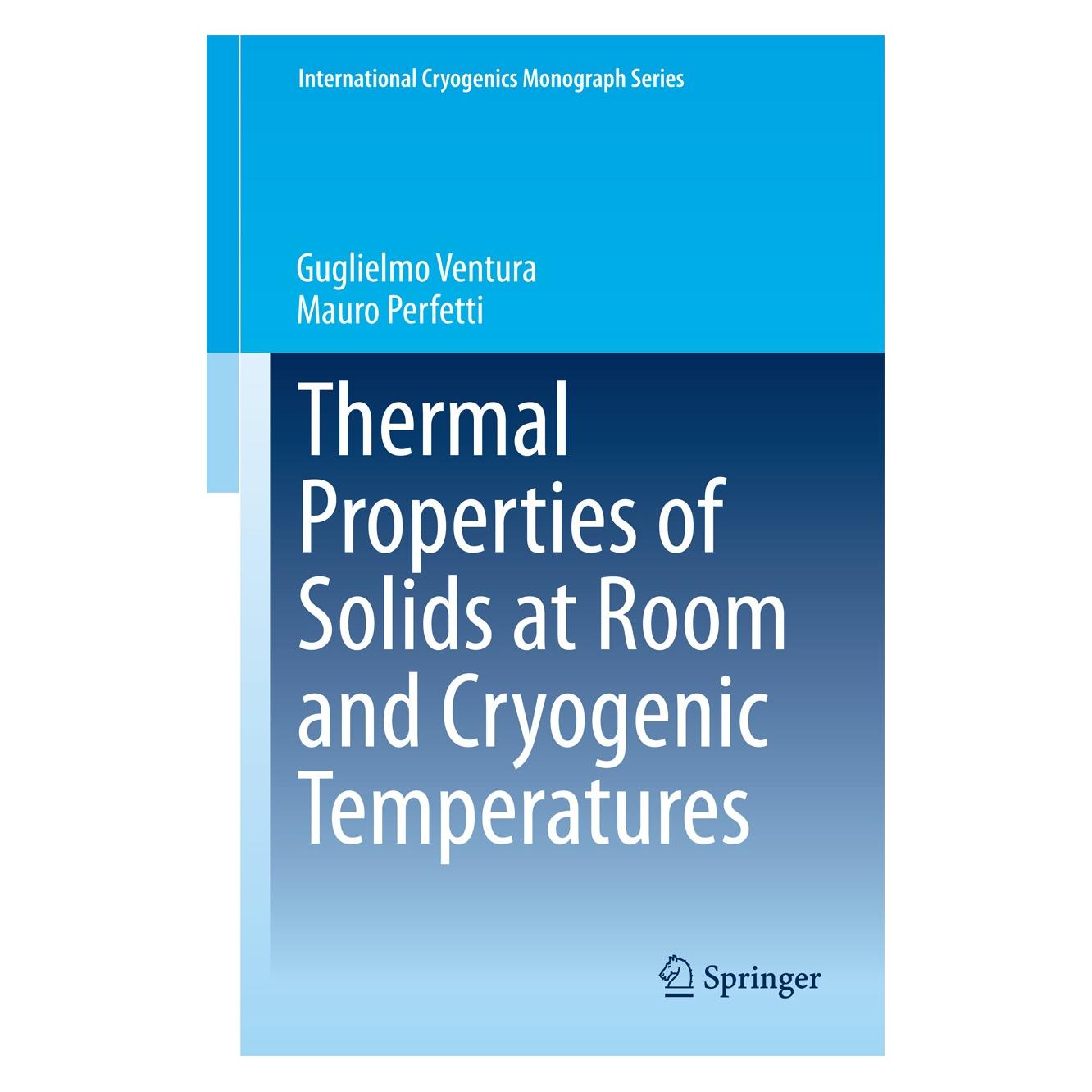 Springer Thermal Properties of Solids at Room and Cryogenic Temperatures (Englisch, Hardcover, Guglielmo Ventura, Mauro Perfetti) (9789401789684)