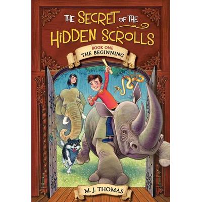 The Secret of the Hidden Scrolls: The Beginning, Book 1, Taschenbuch von M. J. Thomas, Workman, 978-0-8249-5684-4