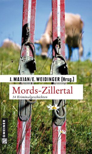 Erich Weidinger - Mords-Zillertal: 14 Kriminalgeschichten - Preis vom 30.09.2026 22:30:23 h