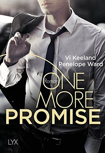 Vi Keeland - One more Promise (Second Chances, Band 2) - Preis vom 16.10.2026 11:41:07 h