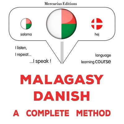 Malagasy - Danish : a complete method - James Gardner, Audio, 9782821174009