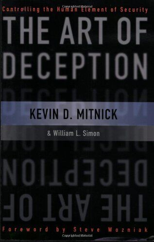 Mitnick, Kevin D. - The Art of Deception: Controlling the Human Element of Security - Preis vom 11.10.2026 15:43:13 h
