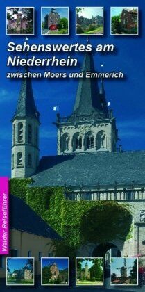 Achim Walder - Sehnswertes am Niederrhein, zwischen Moers und Emmerich - Preis vom 10.10.2026 11:48:34 h