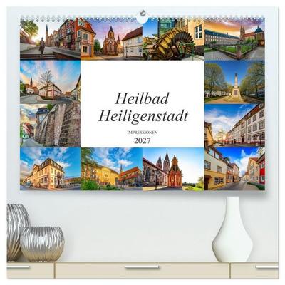 Heilbad Heiligenstadt Impressionen (hochwertiger Premium Wandkalender 2027 DIN A2 quer), Kunstdruck in Hochglanz