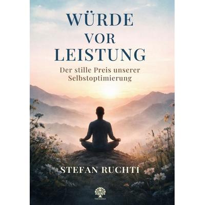 Würde vor Leistung, Taschenbuch von Stefan Ruchti, GRIN, 978-3-389-18496-7
