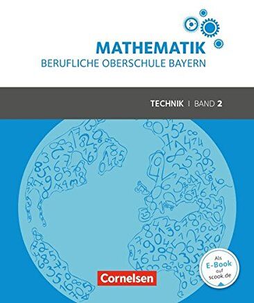 Altrichter, Dr. Volker - Mathematik - Berufliche Oberschule Bayern - Technik: Band 2 (FOS/BOS 12) - Schülerbuch - Preis vom 16.10.2026 11:41:07 h