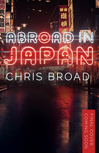 Chris Broad - Abroad in Japan - Preis vom 01.10.2026 17:08:56 h