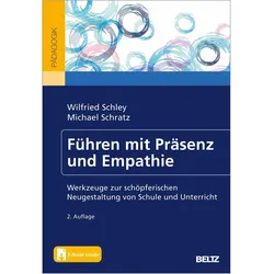 Führen mit Präsenz und Empathie, Fachbücher von Wilfried Schley, Michael Schratz