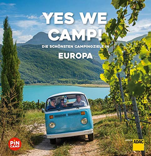 Eva Stadler - Yes we camp! Europa: Die schönsten Campingziele in Europa - Preis vom 19.10.2026 19:33:35 h