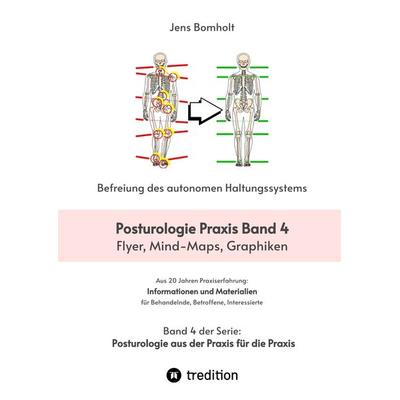 Posturologie Praxis Band 4, Taschenbuch von Jens Bomholt, Tredition, 978-3-384-44022-8