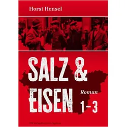 Salz & Eisen, Belletristik von Horst Hensel