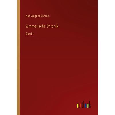 Zimmerische Chronik, Taschenbuch von Karl August Barack, Outlook, 978-3-368-55126-1