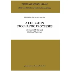 A Course in Stochastic Processes, Fachbücher von Hung T. Nguyen, Denis Bosq