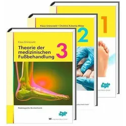 Theorie der medizinischen Fussbehandlung, Band 1-3, Set, Fachbücher von Klaus Grünewald