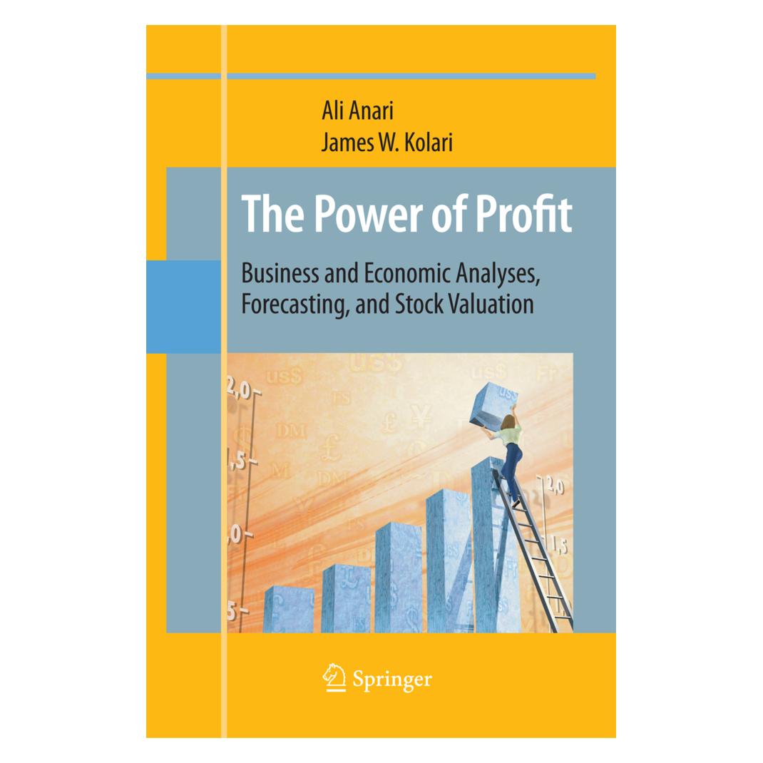 Springer The Power of Profit (Englisch, Softcover, Ali Anari, James W Kolari) (55580046)