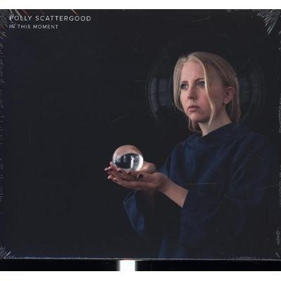 Polly Scattergood: In This Moment - Polly Scattergood, CD