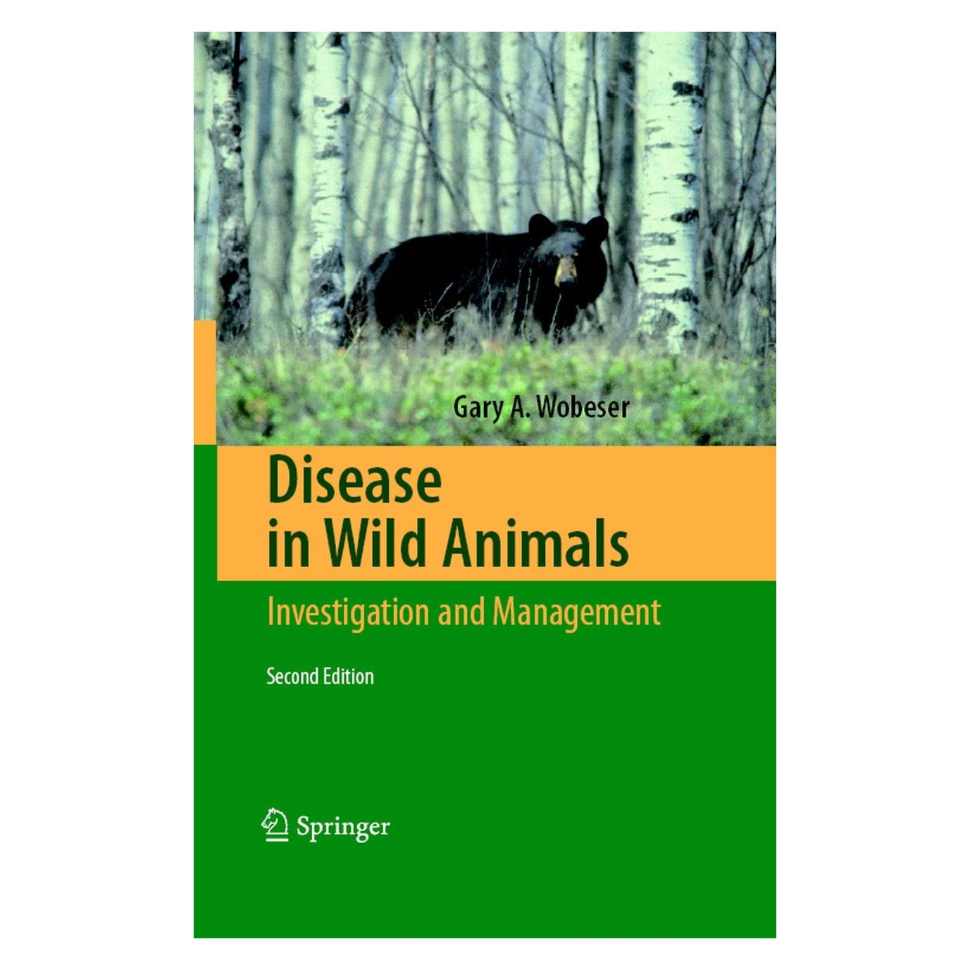 Springer Disease in Wild Animals (Englisch, Hardcover, Gary A. Wobeser) (9783540489740)