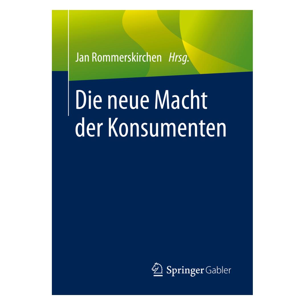 Springer Die neue Macht der Konsumenten (Jan Rommerskirchen, Deutsch) (35151575)