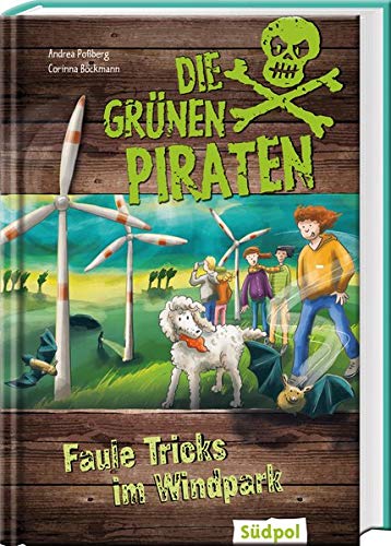 Poßberg - Die Grünen Piraten - Faule Tricks im Windpark: Kinderkrimi ab 8 Jahre über Natur und Umweltschutz - Preis vom 18.10.2026 19:22:15 h