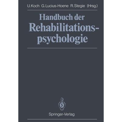 Handbuch der Rehabilitationspsychologie, Taschenbuch von , Springer Berlin, 978-3-642-73130-3