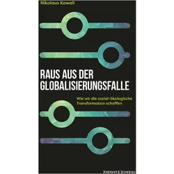 Raus aus der Globalisierungsfalle, Sachbücher von Nikolaus Kowall