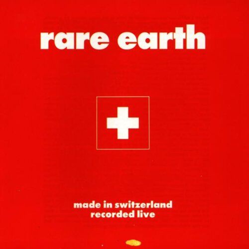 Rare Earth - Made in Switzerland/Recorded - Preis vom 11.10.2026 03:10:56 h