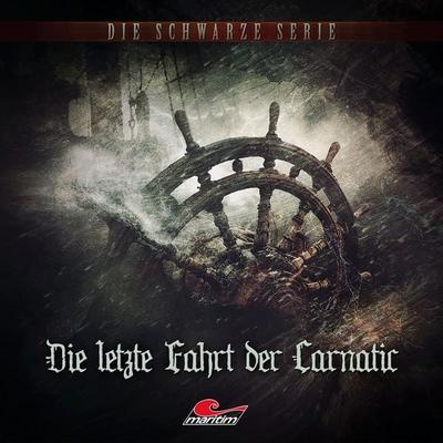 Die letzte Fahrt der Carnatic - Yves Holland, Audio, 4260507188267