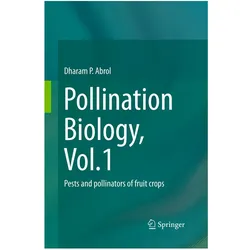 Pollination Biology, Vol.1, Fachbücher von Dharam P. Abrol