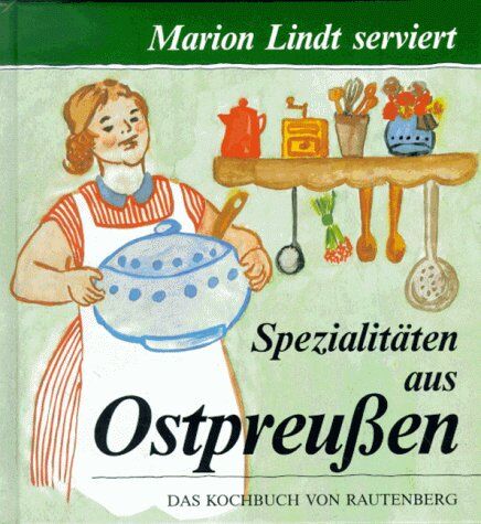 Marion Lindt - Marion Lindt serviert ostpreussische Spezialitäten. Gewürzt mit Anekdoten - Preis vom 10.10.2026 11:48:34 h