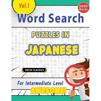 Word Search Puzzles in Japanese For Intermediate Level - Awesome! Vol.1 - Delta Classics, Taschenbuch von Best Activity Books, Linguas Classics