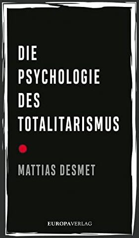 Mattias Desmet - Die Psychologie des Totalitarismus - Preis vom 16.10.2026 11:41:07 h