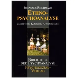 Einführung in die Ethnopsychoanalyse, Fachbücher von Johannes Reichmayr
