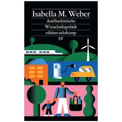 Antifaschistische Wirtschaftspolitik, Sachbücher von Isabella M. Weber