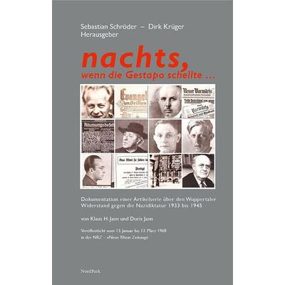 nachts, wenn die Gestapo schellte ..., Taschenbuch von Klaus Jann,Doris Jann,Sebastian Schröder, Nordpark, 978-3-943940-33-6