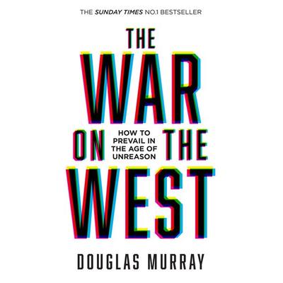 The War on the West, Taschenbuch von Douglas Murray, HarperCollins, 978-0-00-849284-7