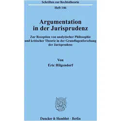 Argumentation in der Jurisprudenz., Fachbücher von Eric Hilgendorf