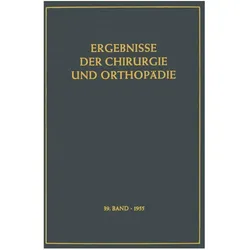 Ergebnisse der Chirurgie und Orthopädie, Fachbücher