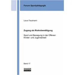 Zugang als Risikobewältigung, Fachbücher von Laura Trautmann