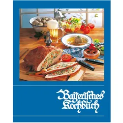 Bayerisches Kochbuch, Ratgeber von Helmut Lydtin, Maria Hofmann