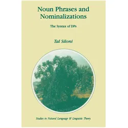 Noun Phrases and Nominalizations, Fachbücher von T. Siloni