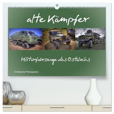 alte Kämpfer- Militärfahrzeuge des Ostblocks (hochwertiger Premium Wandkalender 2027 DIN A2 quer), Kunstdruck in Hochglanz