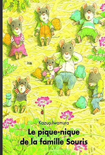 Kazuo Iwamura - Le pique-nique de la famille Souris - Preis vom 10.10.2026 11:48:34 h