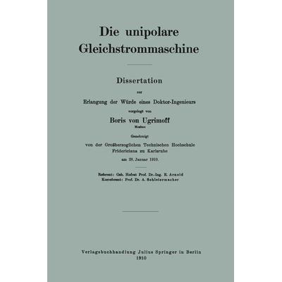 Die unipolare Gleichstrommaschine, Taschenbuch von Boris Ugrimoff, Springer Berlin, 978-3-642-89470-1