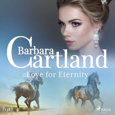 Love for Eternity (Barbara Cartland's Pink Collection 138) - Barbara Cartland, Audio, 9788726395716
