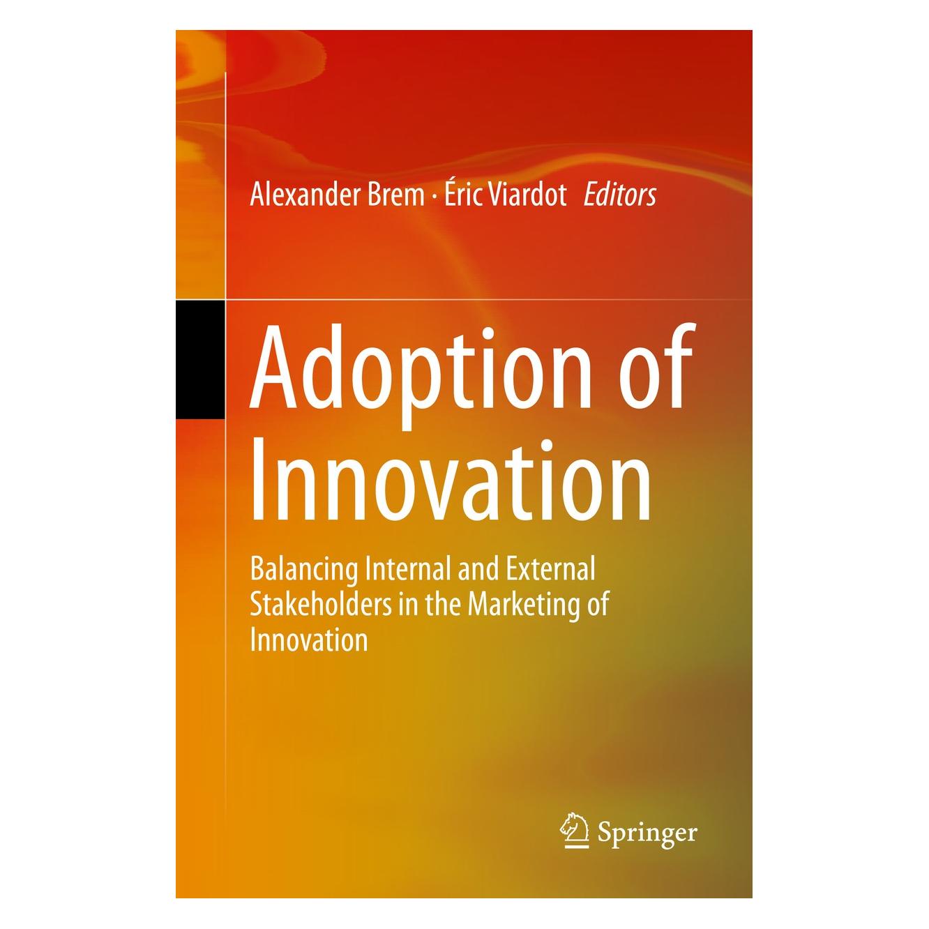 Springer Adoption of Innovation (Englisch, Hardcover, Alexander Brem, Éric Viardot) (9783319145228)