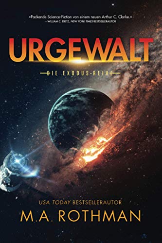 M.A. Rothman - Urgewalt (Die Exodus-Reihe, Band 1) - Preis vom 13.10.2026 11:25:28 h